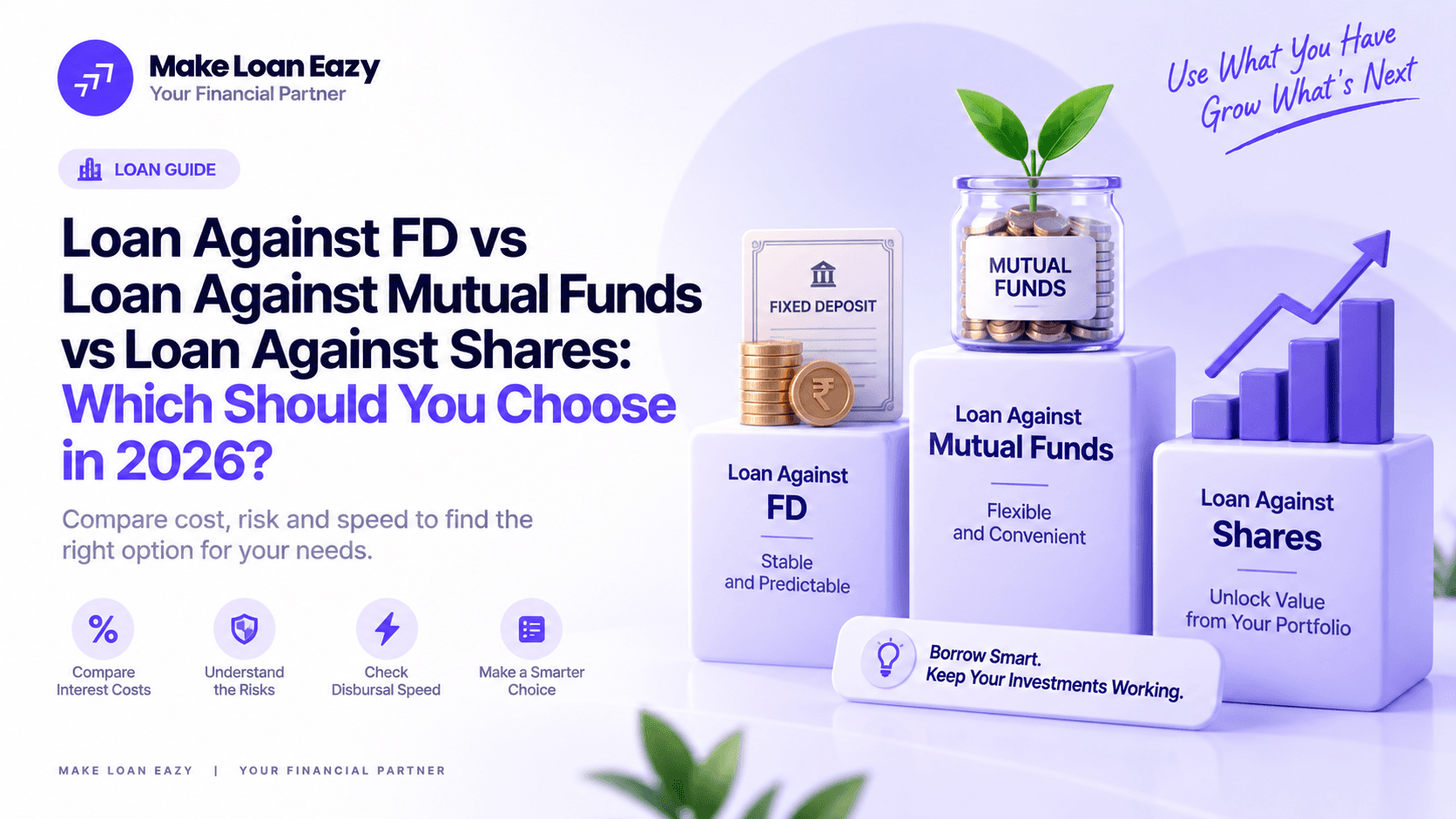 Loan Against FD vs Loan Against Mutual Funds vs Loan Against Shares: Which Should You Choose in 2026?